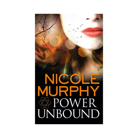 Power Unbound By  Nicole Murphy