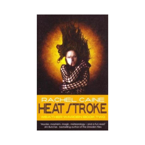 Heatstroke By Rachel Caine