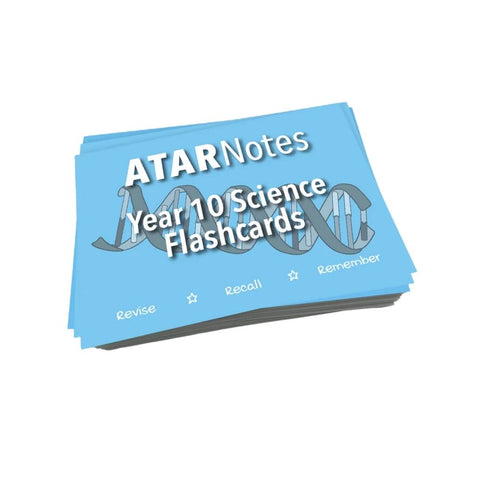 ATAR Notes - Flashcards: Year 10 Science 