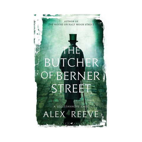 The Butcher of Berner Street by Alex Reeve