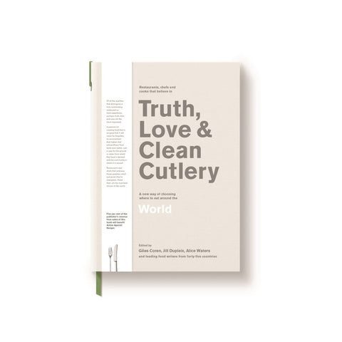 Truth Love & Clean Cutlery World - By Jill Dupleix