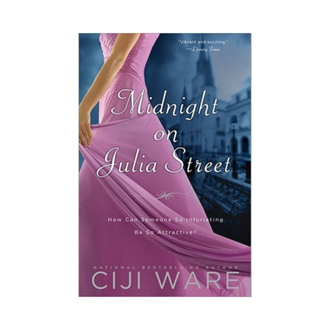 Midnight on Julia Street by Ciji Ware