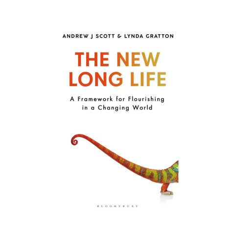 The New Long Life By Andrew Scott Lynda Gratton