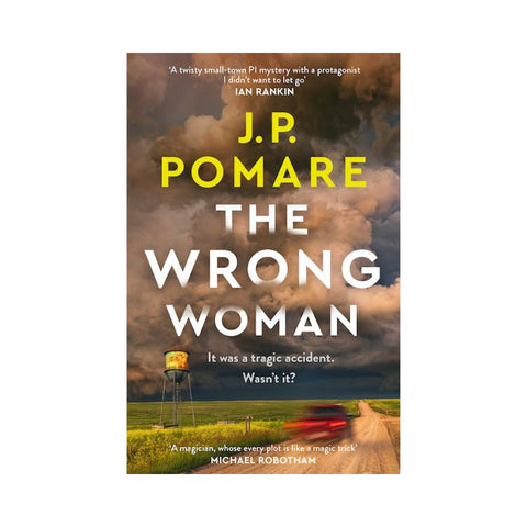 The Wrong Woman by J.P. Pomare