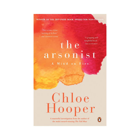 The Arsonist - By Chloe Hooper