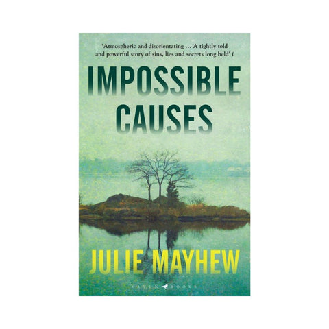 Impossible Causes - By Julie Mayhew