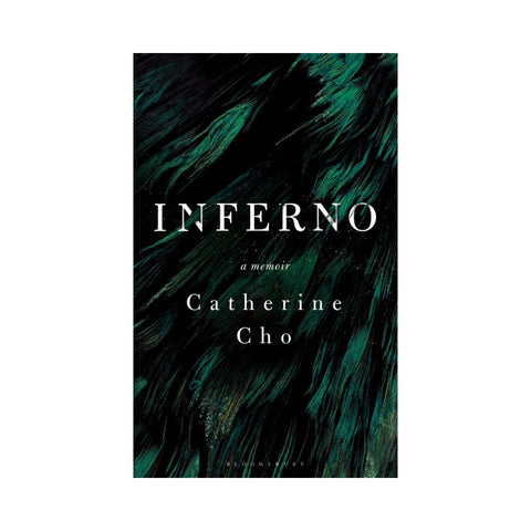 Inferno: A Memoir - By Catherine Cho