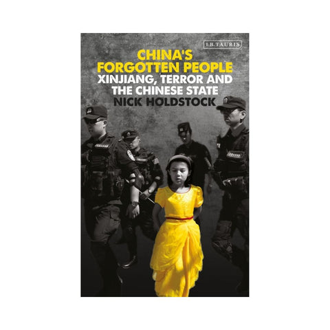 China's Forgotten People - By Nick Holdstock