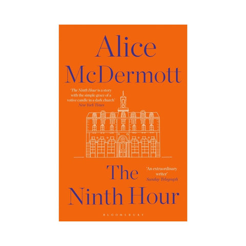 The Ninth Hour - By Alice McDermott