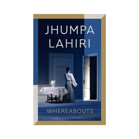 Whereabouts - By Jhumpa Lahiri