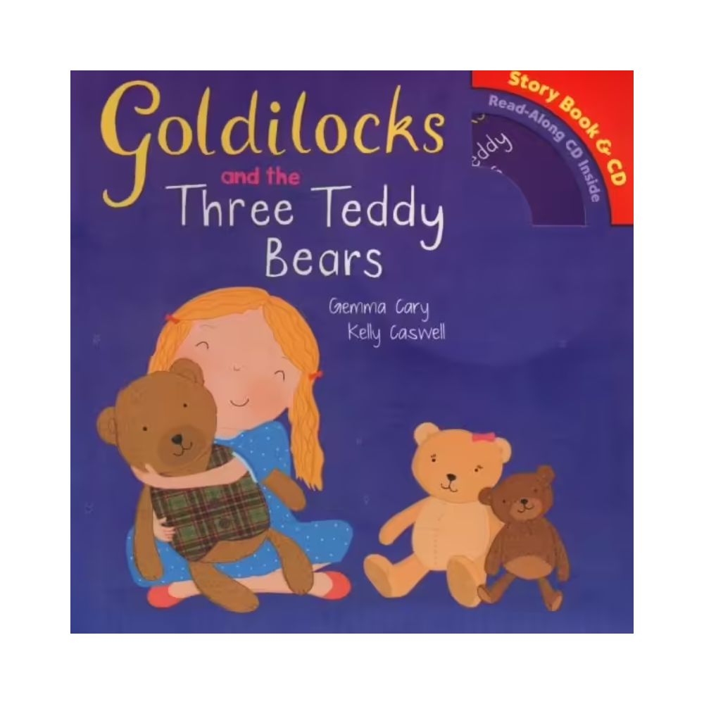 Goldilocks and the Three Teddy Bears by Gemma Cary – booksrusandmore