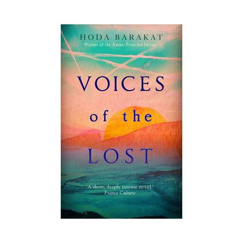 Voices of the Lost - By Hoda Barakat