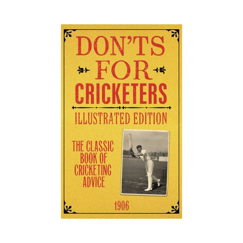 Don'ts for Cricketers: Illustrated Edition