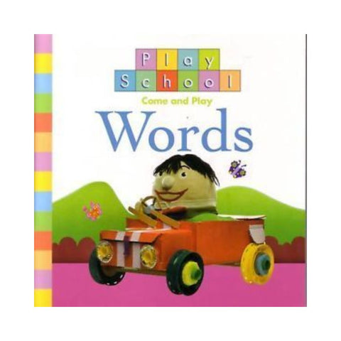 Play School Come and Play Words