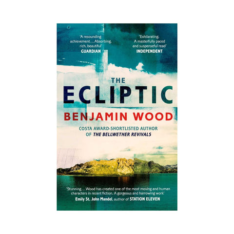 The Ecliptic by Benjamin Wood