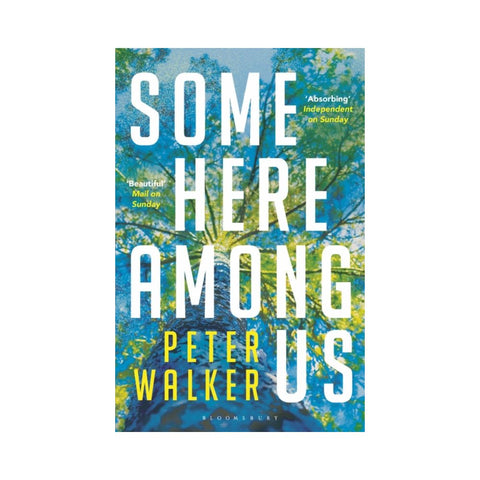 Peter Walker - Some Here Among Us