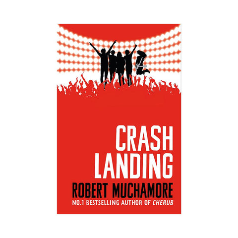 Crash Landing by Robert Muchamore