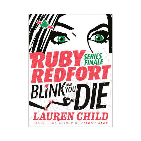 Ruby Redfort (6) - Blink and You Die by Lauren Child