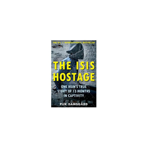 The Isis Hostage by Puk Damsgard