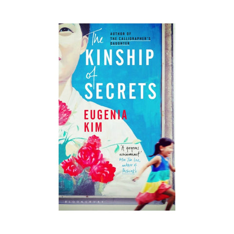 The Kinship of Secrets - Eugenia Kim