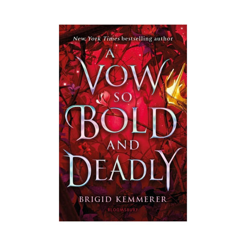 A Vow So Bold and Deadly - By Brigid Kemmerer