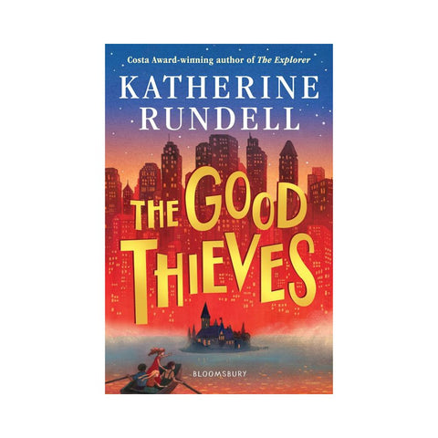 The Good Thieves by Katherine Rundell