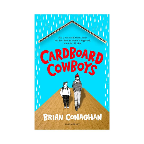 Cardboard Cowboys - By Brian Conaghan