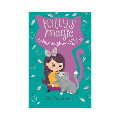 Kitty's Magic 8: Bobby the Show-Off Cat - By Ella Moonheart