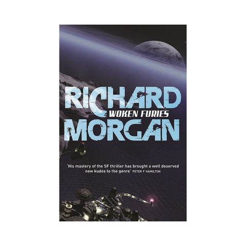 Woken Furies Bk3 by Richard Morgan