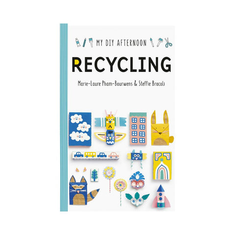 My DIY Afternoon: Recycling by Marie-Laure and Pham-Bouwnes