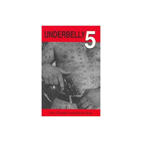 Underbelly 5 by John Silvester and Andrew Rule