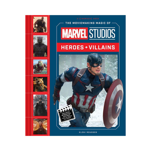 The Moviemaking Magic of Marvel Studios: Heroes & Villains