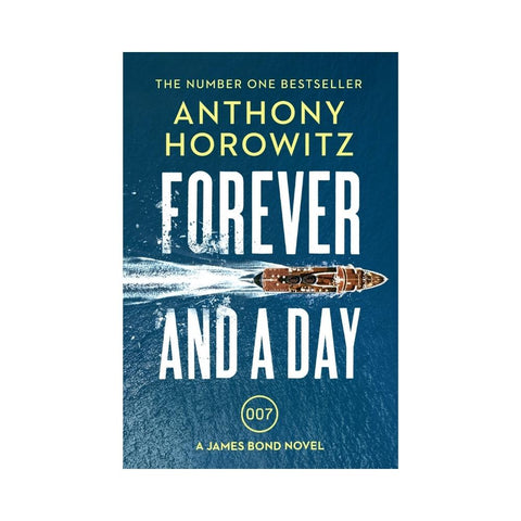 Forever And Day by Anthony Horowitz