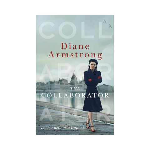 The Collaborator by Diane Armstrong