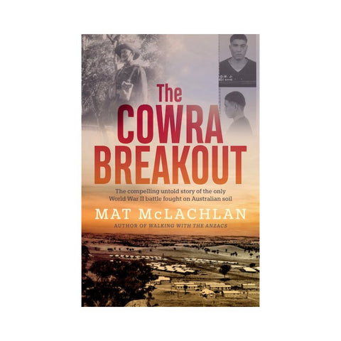 The Cowra Breakout