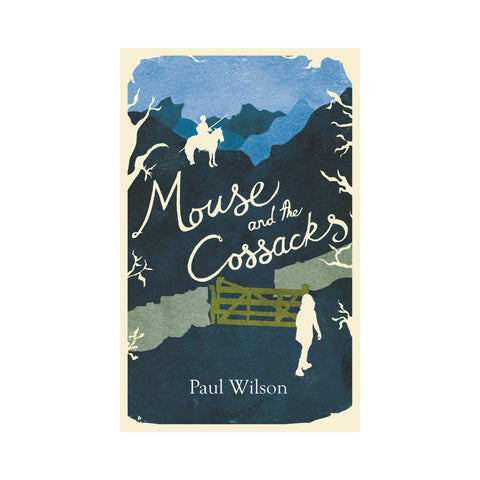 Mouse and the Cossacks by Paul Wilson