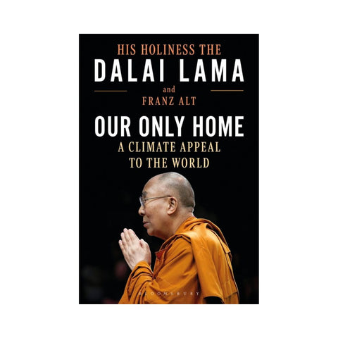 Our Only Home - By The Dalai Lama