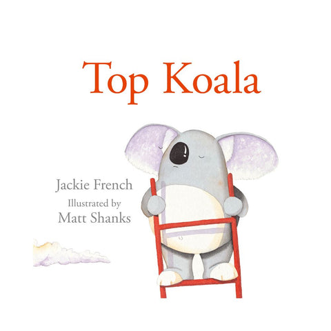 Top Koala by Jackie French