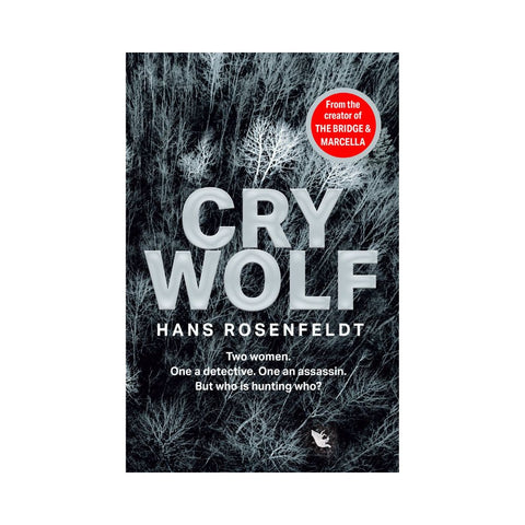 Cry Wolf - By Hans Rosenfeldt