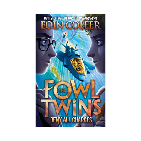 The Fowl Twins Deny All Charges Bk 2 - By Eoin Colfer