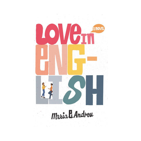 Love in English - By Maria E. Andreu