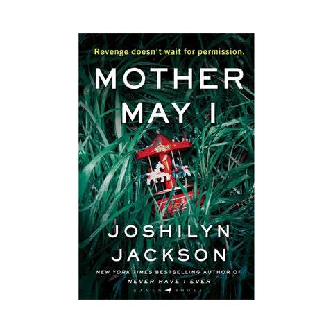 Mother May I - By Joshilyn Jackson