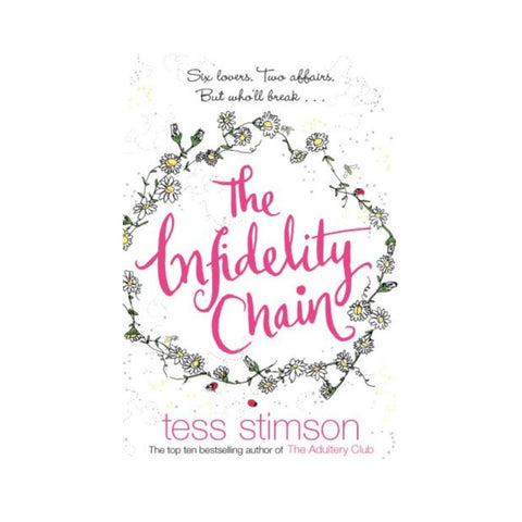 The Infidelity Chain - By Tess Stimson