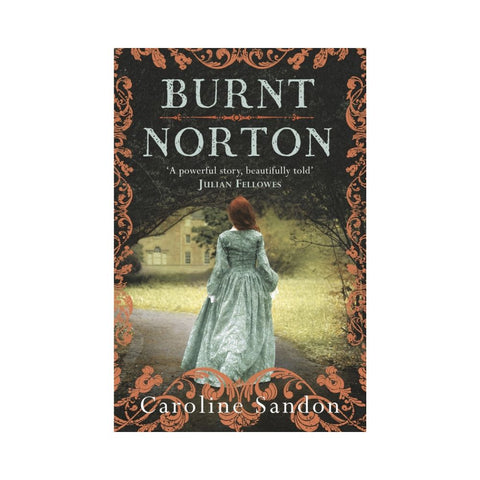 Burnt Norton - By Caroline Sandon