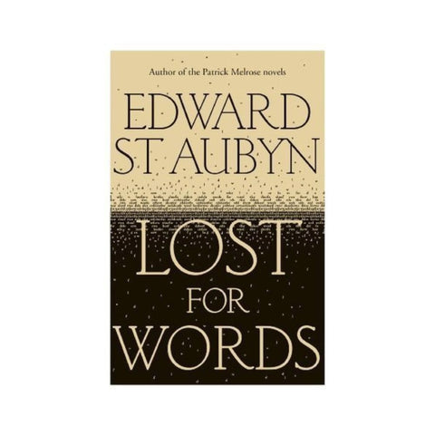 Lost For Words - By Edward St Aubyn