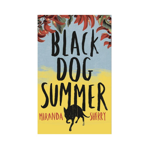 Black Dog Summer - By Miranda Sherry
