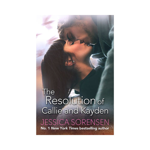 The Resolution of Callie and Kayden - By Jessica Sorensen
