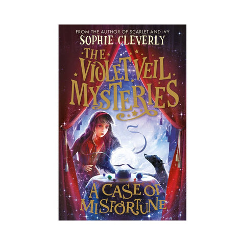 The Violet Veil Mysteries Bk 2 A Case Of Misfortune - By Sophie Cleverly