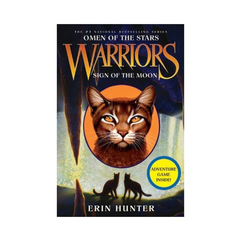 Warriors Omen of the Stars Bk 4: Sign of the Moon - By Erin Hunter