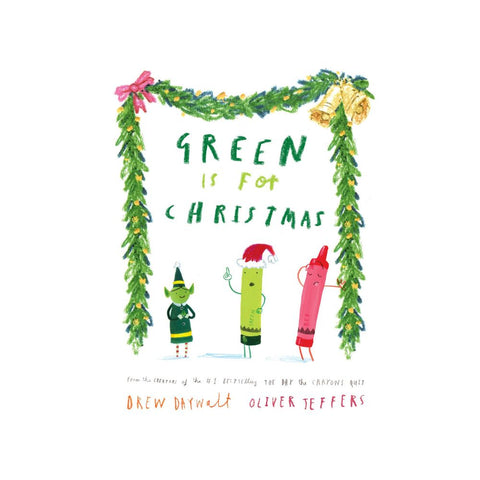 Green is For Christmas - By Drew Daywalt